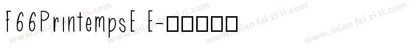 F66PrintempsE E字体转换